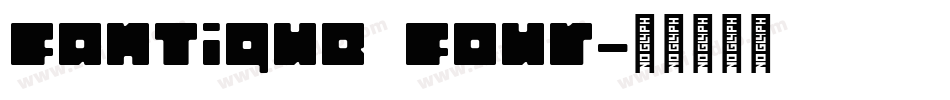 Fantique Four字体转换